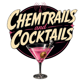 Chemtrails and Cocktails